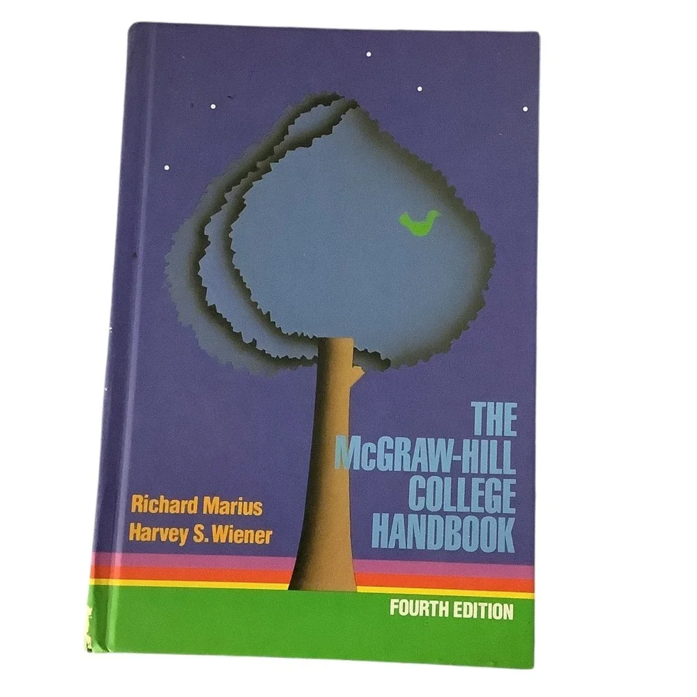 The McGraw Hill College‎ Handbook Fourth Edition Richard Marius Harvey Wiener